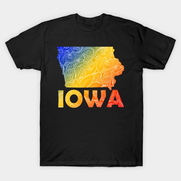 Colorful mandala art map of Iowa with text in blue, yellow, and red T-Shirt by Happy Citizen